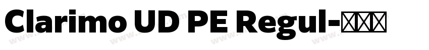 Clarimo UD PE Regul字体转换